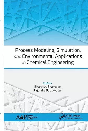 Process Modeling, Simulation, and Environmental Applications in Chemical Engineering cover