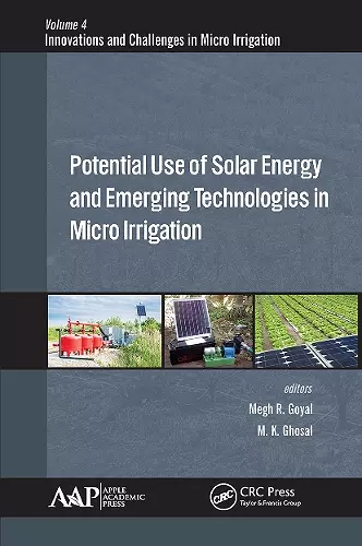 Potential Use of Solar Energy and Emerging Technologies in Micro Irrigation cover