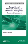 Computational Multiscale Modeling of Multiphase Nanosystems cover