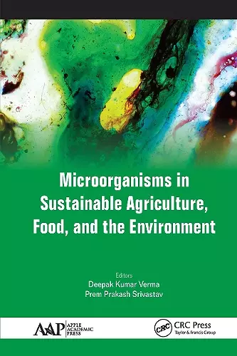 Microorganisms in Sustainable Agriculture, Food, and the Environment cover