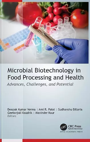 Microbial Biotechnology in Food Processing and Health cover