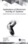 Applications of Blockchain and Big IoT Systems cover