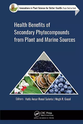 Health Benefits of Secondary Phytocompounds from Plant and Marine Sources cover