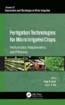 Fertigation Technologies for Micro Irrigated Crops cover