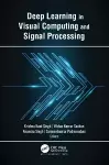 Deep Learning in Visual Computing and Signal Processing cover