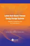 Latent Heat-Based Thermal Energy Storage Systems cover