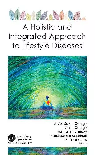 A Holistic and Integrated Approach to Lifestyle Diseases cover