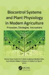 Biocontrol Systems and Plant Physiology in Modern Agriculture cover