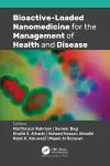 Bioactive-Loaded Nanomedicine for the Management of Health and Disease cover