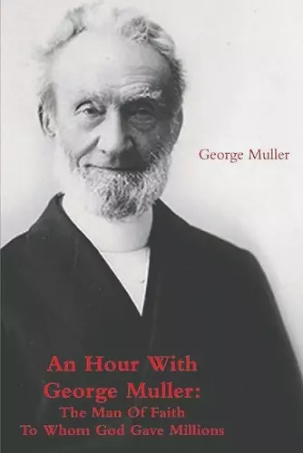 An Hour With George Muller cover