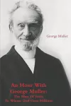 An Hour With George Muller cover