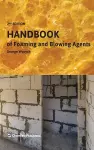 Handbook of Foaming and Blowing Agents cover