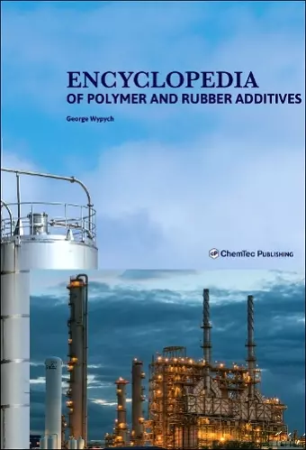 Encyclopedia of Polymer and Rubber Additives cover