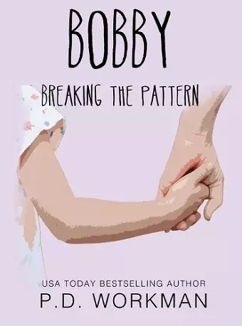 Bobby, Breaking the Pattern cover