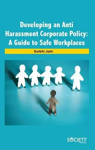 Developing an Anti Harassment Corporate Policy cover