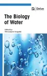 The Biology of Water cover