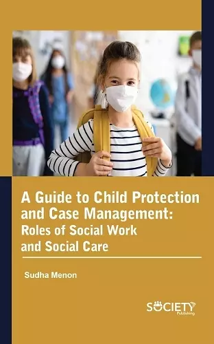 A Guide to Child Protection and Case Management cover
