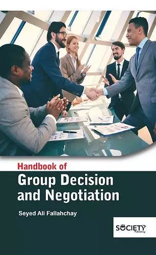 Handbook of Group Decision and Negotiation cover