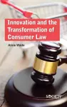 Innovation and the Transformation of Consumer Law cover