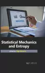 Statistical Mechanics and Entropy cover