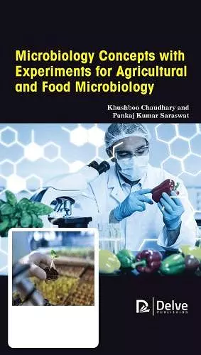 Microbiology Concepts with Experiments for Agricultural and Food Microbiology cover