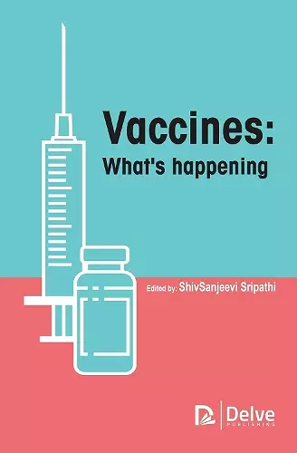 Vaccines: What's Happening cover