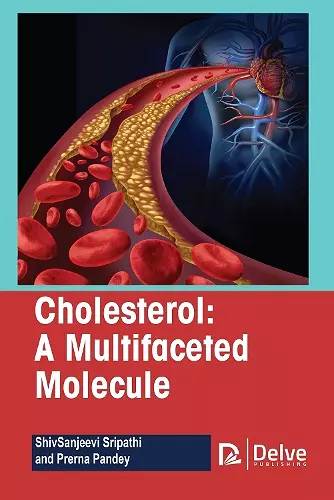 Cholesterol: A Multifaceted Molecule cover