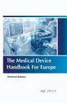 The Medical Device Handbook For Europe cover