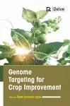 Genome Targeting for crop Improvement cover