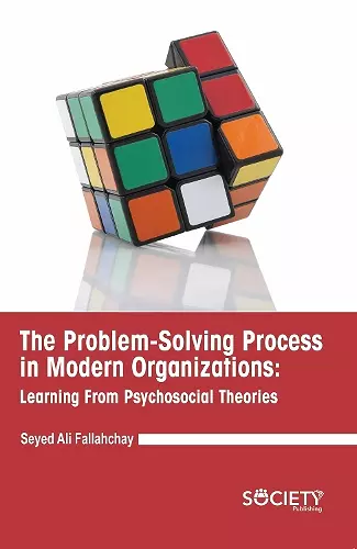 The Problem-Solving Process in Modern Organizations cover