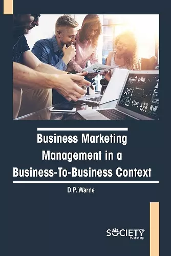 Business Marketing Management in a Business-to-Business Context cover