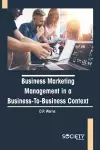 Business Marketing Management in a Business-to-Business Context cover