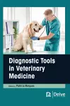 Diagnostic Tools in Veterinary Medicine cover