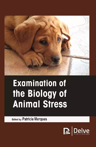 Examination of The Biology of Animal Stress cover