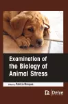 Examination of The Biology of Animal Stress cover