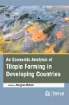 An Economic Analysis of Tilapia Farming in Developing Countries cover