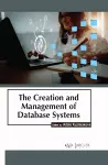 The Creation and Management of Database Systems cover