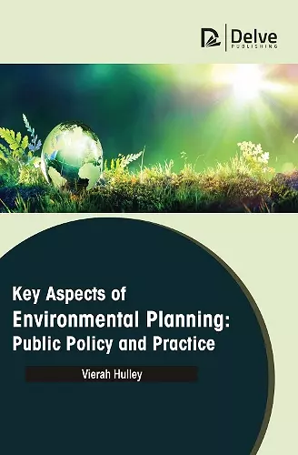 Key Aspects of Environmental Planning: Public Policy and Practice cover