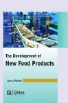 The Development of New Food Products cover