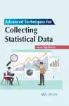 Advanced Techniques for Collecting Statistical Data cover