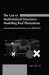 The Use of Mathematical Structures cover