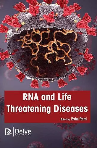 RNA and Life Threatening Diseases cover