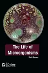 The Life of Microorganisms cover