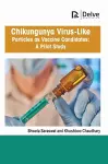 Chikungunya Virus-Like Particles as Vaccine Candidates: A Pilot Study cover