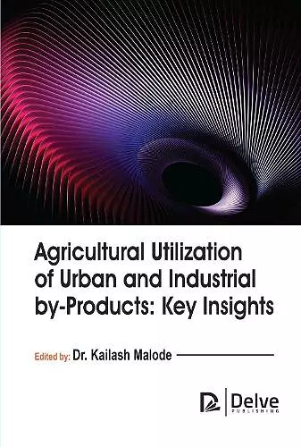 Agricultural Utilization of Urban and Industrial By-Products cover