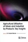 Agricultural Utilization of Urban and Industrial By-Products cover