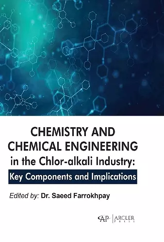 Chemistry and Chemical Engineering in the Chlor-alkali Industry cover