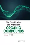 The Classification and Analysis of Organic Compounds cover