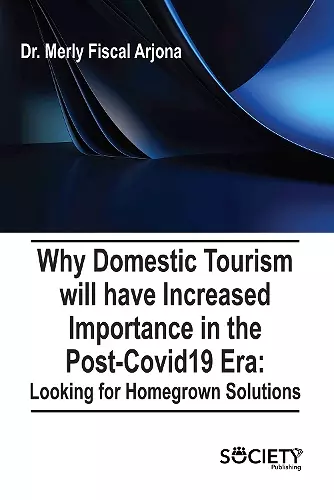 Why Domestic Tourism Will Have Increased Importance in the Post-Covid19 Era cover