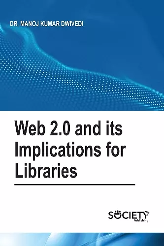 Web 2.0 and its Implications for Libraries cover